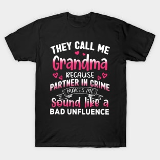 They Call Me Grandma Because Partner In Crime Mother's Day T-Shirt